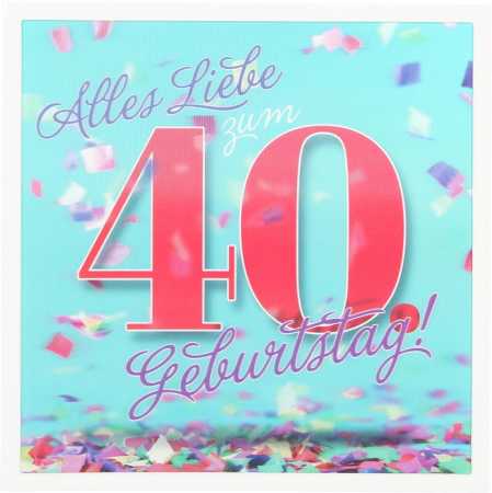 Alles Liebe zum 40. Geburtstag!