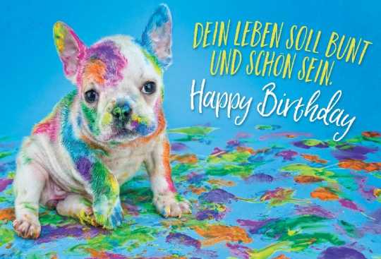 Dein Leben soll bunt und schön sein...