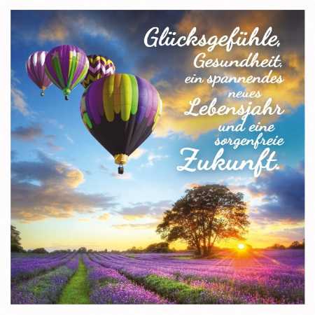 Glücksgefühle, Gesundheit, ein spannendes...