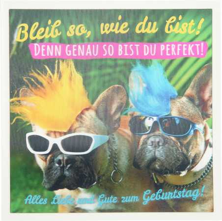 Bleib so, wie du bist! Denn genau so...