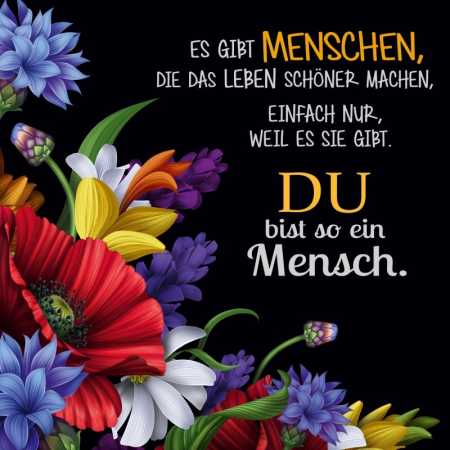 Es gibt Menschen, die das Leben schöner machen...