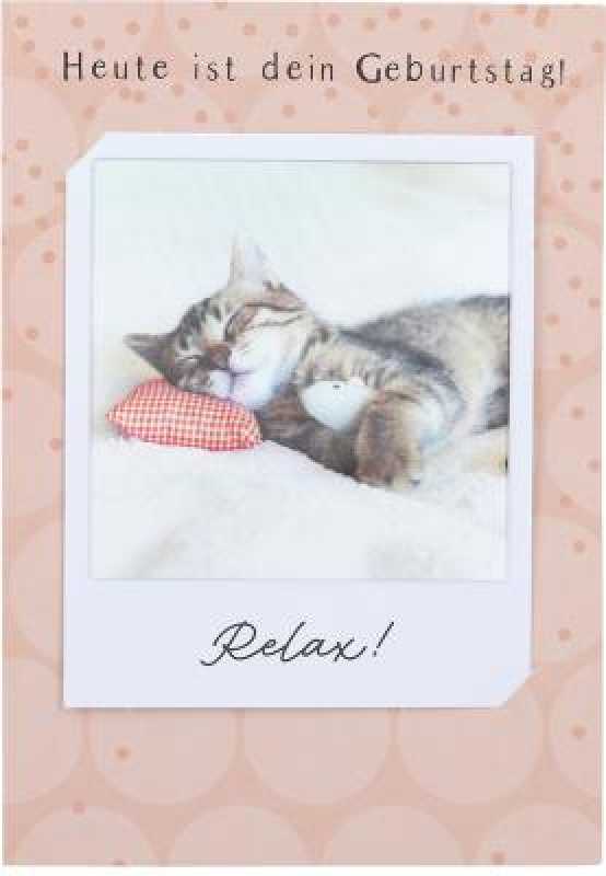 Heute ist dein Geburtstag! Relax!
