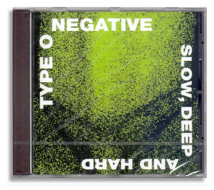 Type O Negative - Slow, Deep and Hard
