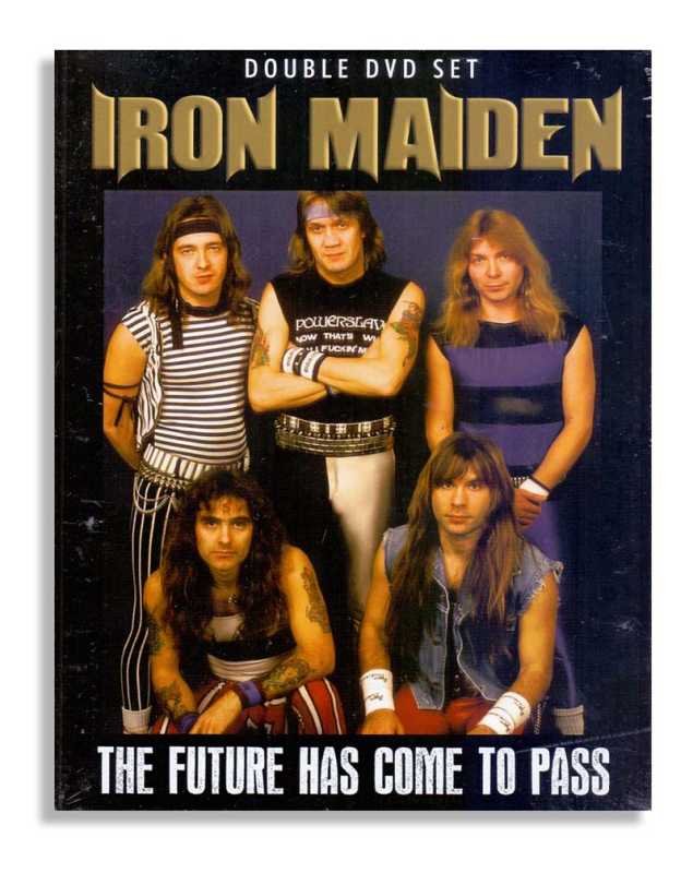 Iron Maiden - The Future Has Come To Pass